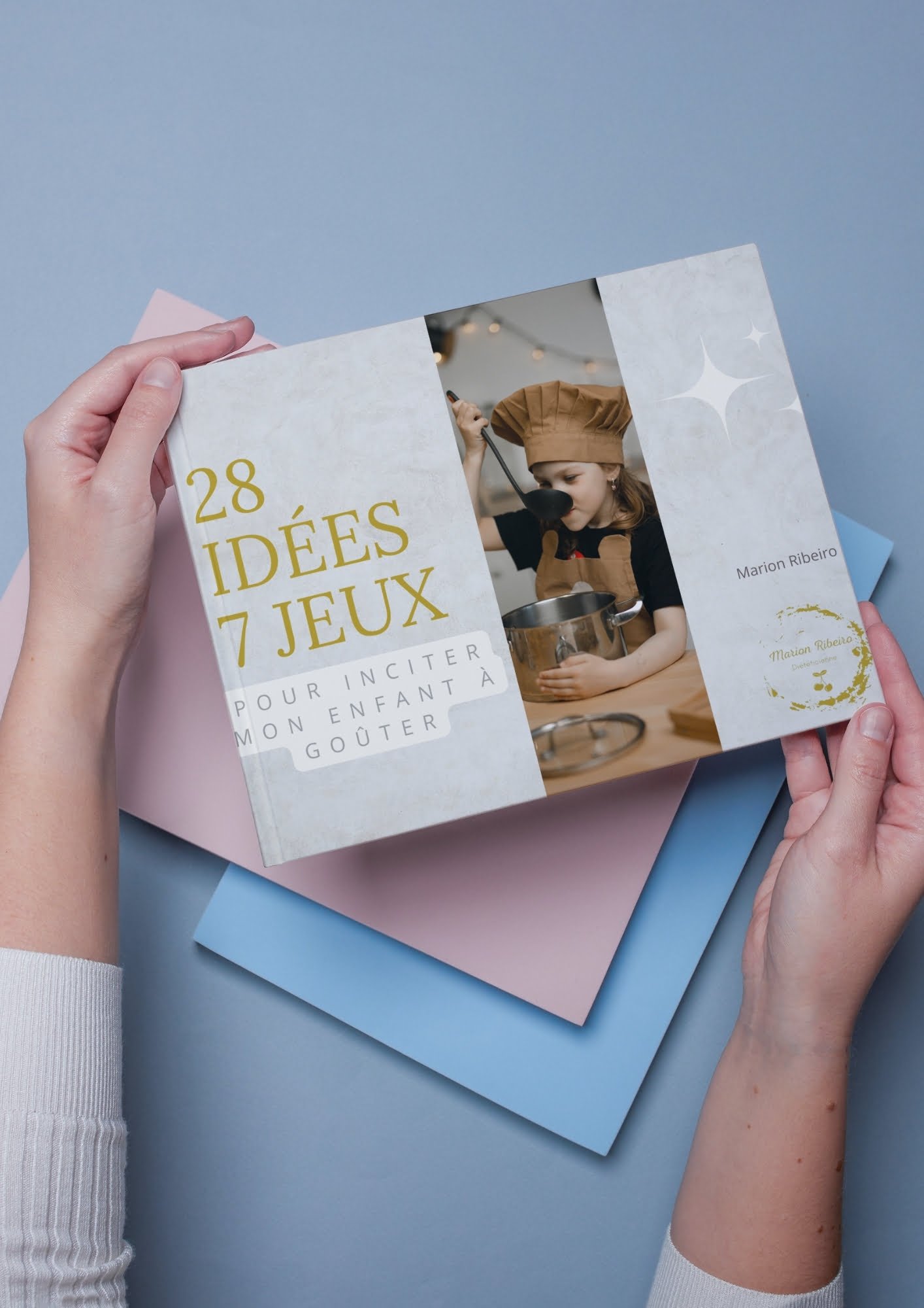 28 idées + 7 jeux pour inciter mon enfant à goûter